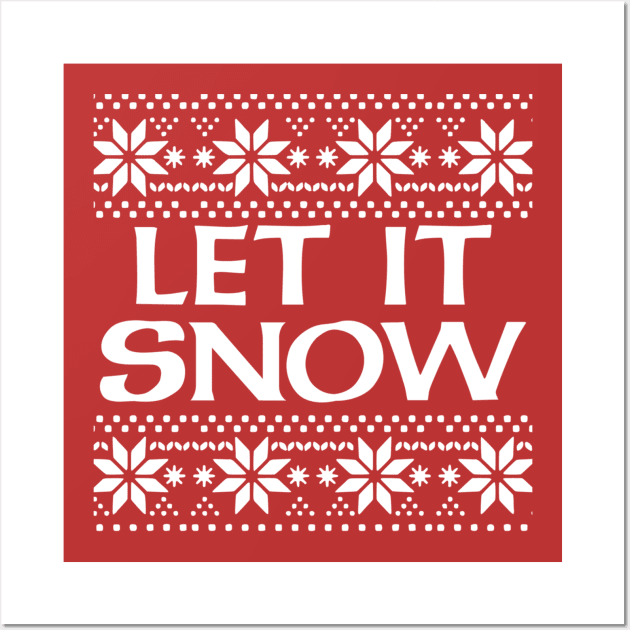 Let It Snow Wall Art by Yule